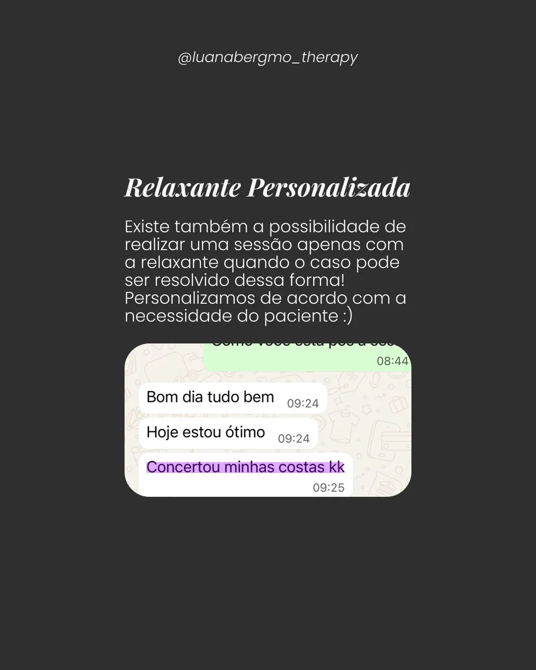 Depoimento de cliente após massagem relaxante personalizada: “Hoje estou ótimo. Consertou minhas costas”.